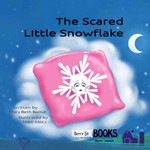 The Scared Little Snowflake | Online Kid's Book