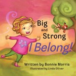 Big and Strong, I Belong! Big and Strong, I Belong!
