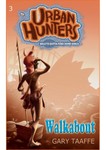 Walkabout - Urban Hunters | Online Kid's Book Walkabout - Urban Hunters | Online Kid's Book