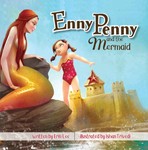 Enny Penny and the Mermaid Enny Penny and the Mermaid