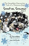 The Crumbles Chronicles: Snout vs. Snowman