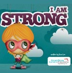 I Am Strong I Am Strong