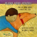 Pajama Mama Monday (and for Jammie Daddies & Other PJ Pals, Too!) Pajama Mama Monday (and for Jammie Daddies & Other PJ Pals, Too!)