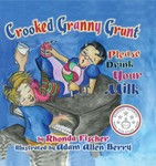 Crooked Granny Grunt Please Drink Your Milk Crooked Granny Grunt Please Drink Your Milk