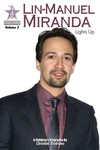 Lin-Manuel Miranda: Lights Up Lin-Manuel Miranda: Lights Up