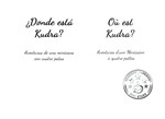 Donde esta Kudra vol 1- Spanish/ French