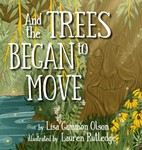 And the Trees Began to Move