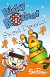 Ricky Rocket Sweet Disaster