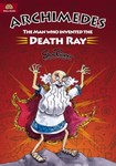 Archimedes- The Man Who Invented the Death Ray