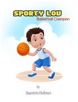 Sporty Lou | Basketball Champion Sporty Lou | Basketball Champion
