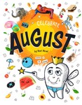 Celebrate August