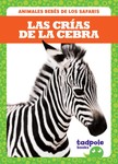 Las crías de la cebra (Zebra Foals) Las crías de la cebra (Zebra Foals)