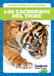 Los cachorros del tigre (Tiger Cubs) Los cachorros del tigre (Tiger Cubs)
