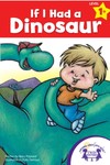 If I Had A Dinosaur