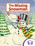 The Missing Snowman The Missing Snowman