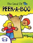 The Land of Peek-a-Boo The Land of Peek-a-Boo