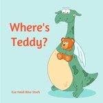 Where's Teddy? Where's Teddy?
