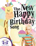 The New Happy Birthday Song The New Happy Birthday Song