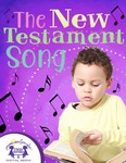 The New Testament Song The New Testament Song