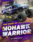 The Story of Mohawk Warrior The Story of Mohawk Warrior