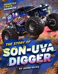 The Story of Son-uva Digger The Story of Son-uva Digger