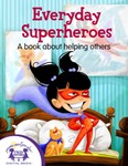 Everyday Superheroes Everyday Superheroes