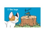 I like bugs