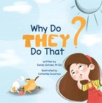 Why Do They Do That?