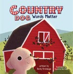 Country Dog: Words Matter Country Dog: Words Matter