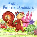 Earl the Fighting Squirrel