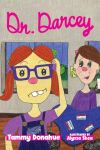 Dr. Darcey Dr. Darcey