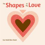 The Shapes of My Love