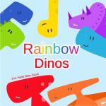 Rainbow Dinos