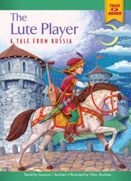 The Lute Player: A Tale from Russia (Tales of Honor) The Lute Player: A Tale from Russia (Tales of Honor)