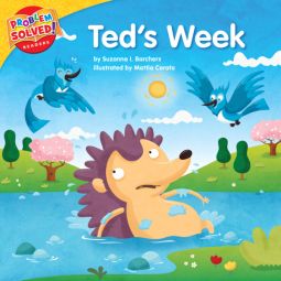 Ted's Week: A lesson on bullying (Problem Solved! Readers) Ted's Week: A lesson on bullying (Problem Solved! Readers)