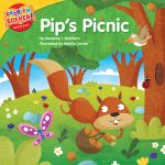 Pip's Picnic: A lesson on responsibility (Problem Solved! Readers)