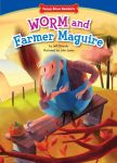 Worm and Farmer Maguire: Teamwork/Working Together (Funny Bone Readers ™ ― Being a Friend) Worm and Farmer Maguire: Teamwork/Working Together (Funny Bone Readers ™ ― Being a Friend)