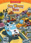 One Wrong Turn: Helping Those in Need (Funny Bone Readers ™ ― Truck Pals on the Job)
