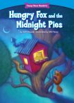 Hungry Fox and the Midnight Pies (Funny Bone Readers ™ ― Living Healthy) Hungry Fox and the Midnight Pies (Funny Bone Readers ™ ― Living Healthy)