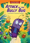 Attack of the Bully Bug (Funny Bone Readers: Living Healthy)