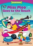 Miss Moo Goes to the Beach (Funny Bone Readers ™ ― Developing Character)