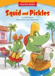 Squid and Pickles (Funny Bone Readers ™ ― Developing Character) Squid and Pickles (Funny Bone Readers ™ ― Developing Character)