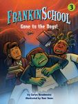 Gone to the Dogs: Book 3 (Frankinschool) Gone to the Dogs: Book 3 (Frankinschool)