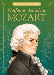 Wolfgang Amadeus Mozart (Classical Composers)