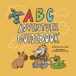 ABC ADVENTURE GUIDEBOOK ABC ADVENTURE GUIDEBOOK