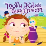 Molly Kite's Big Dream Molly Kite's Big Dream
