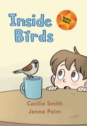 Inside birds Inside birds