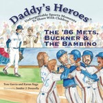 The '86 Mets, Buckner & The Bambino