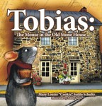 Tobias: The Mouse in the Old Stone House