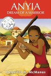 Anyia, Dream of a Warrior